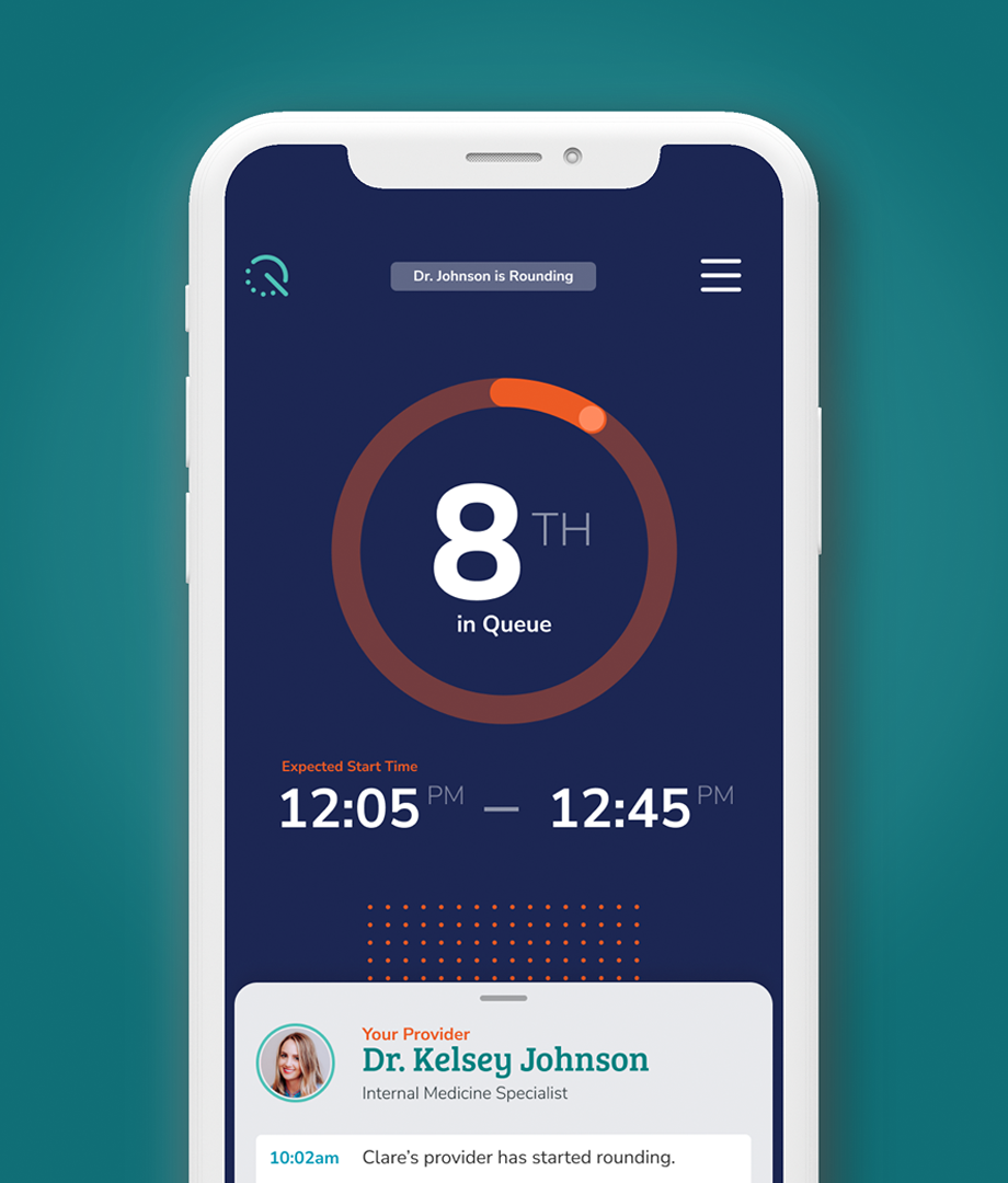 Iphone software view of Q-rounds displaying a patient queue 8th in line for doctor rounds. Creating a better digital experience for patients and providers with a HIPAA compliant prototype for a healthcare software as a service (SaaS) company.